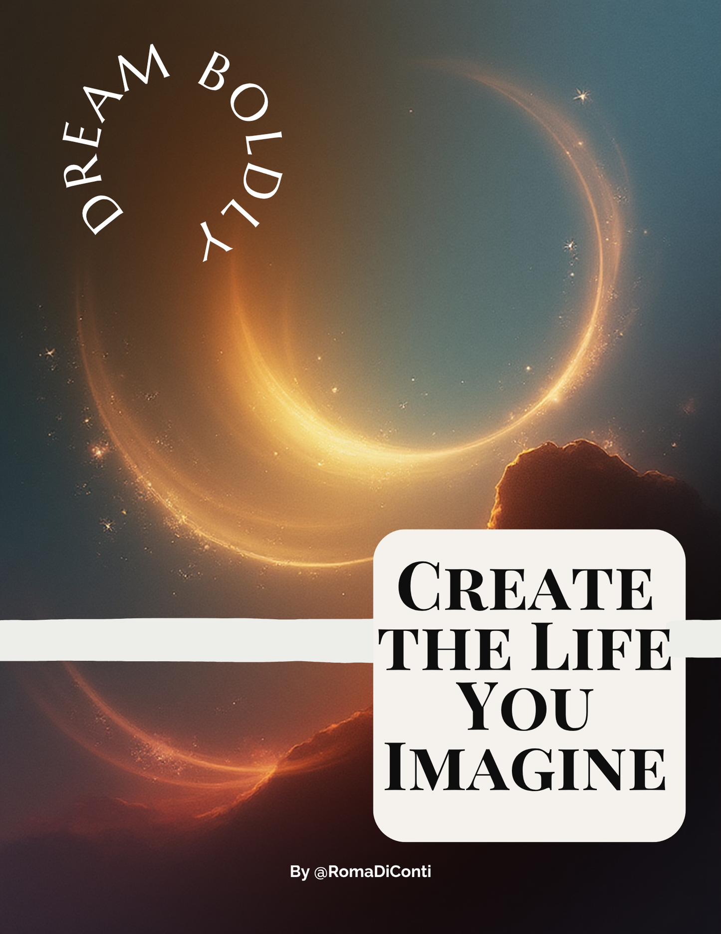 Create the Life You Imagine