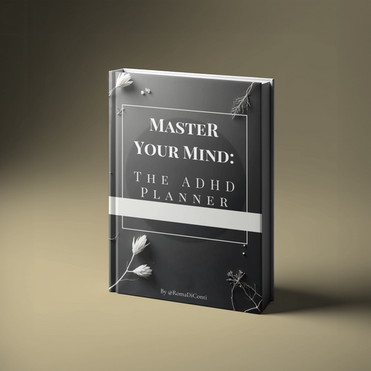 Master Your Mind : The ADHD Planner